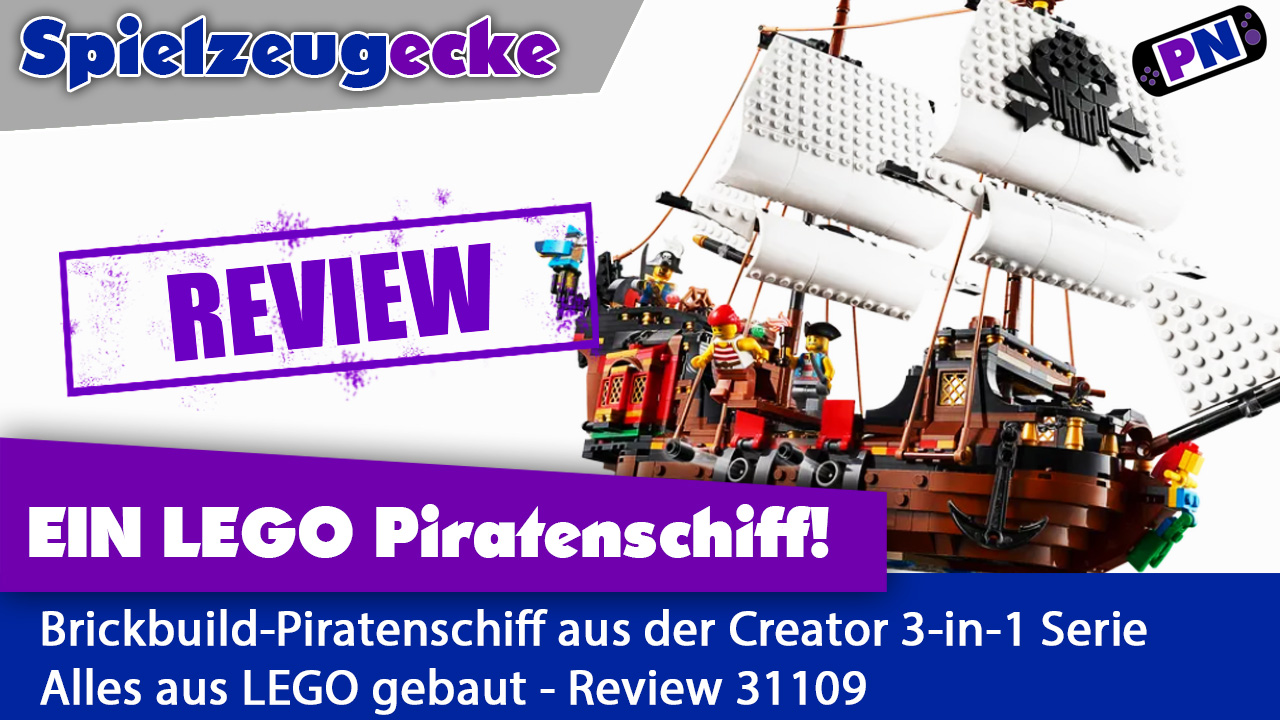 Ahoi! Segel aus Steinen: LEGO® Creator 3-in-1 Piratenschiff – Review (31109)