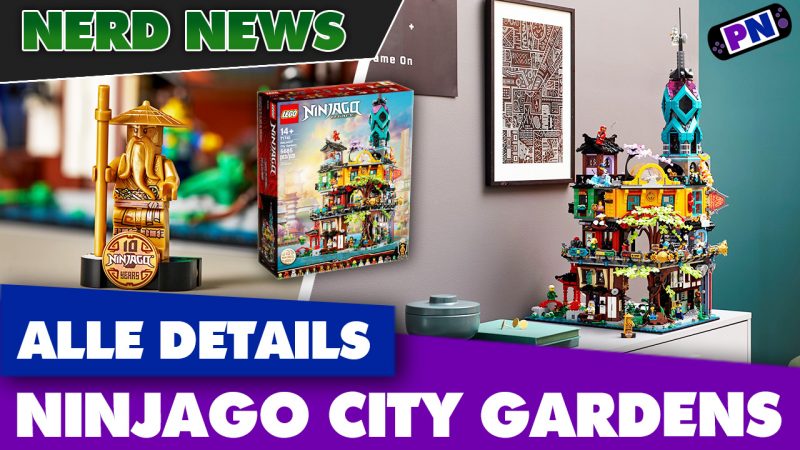 Alle Infos zu den LEGO Ninjago City Gardens vorab! 10 Jahre LEGO Ninjago!