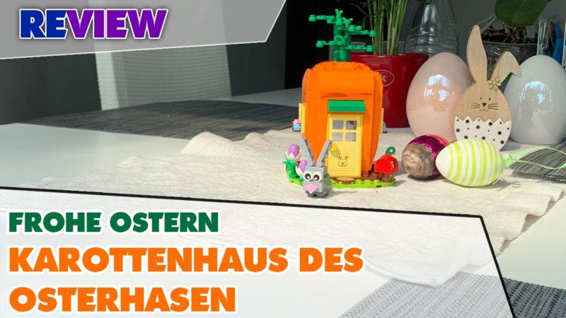 Frohe Ostern! Ein Jahr zu spät aber voll gut! Karottenhaus des Osterhasen LEGO® 40449 nach 1 Jahr gebaut