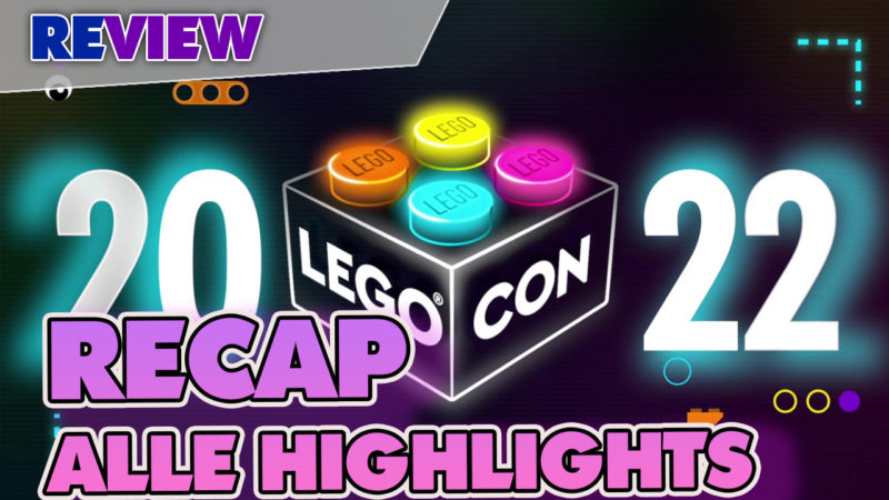 Alle Highlights: LEGO CON 2022 Recap! Burg, Sanctum Sanctorum, Star Wars, Cody, Galaxy Explorer, Avatar, CMF 23