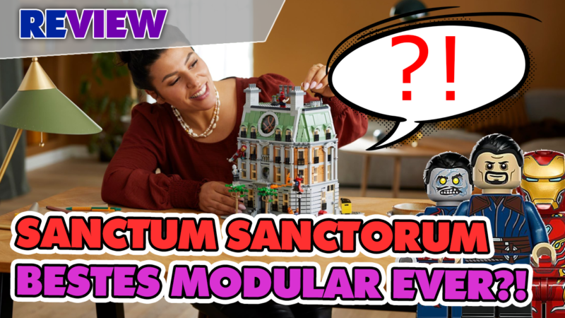 9 Minfiguren und keine Mängel? Bestes Modular ever?! LEGO® 76218 Sanctum Sanctorum – das große Review
