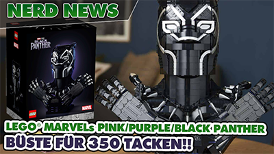 Das hat keiner kommen sehen: Pink / Purple / Black Panther UCS LEGO® MARVEL 76512 Set für 350 Euro!