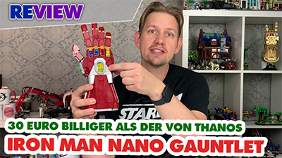 30 Tacken weniger! Nach Thanos’ Goldhandschuh: Iron Mans Nano Handschuh LEGO® MARVEL 76223